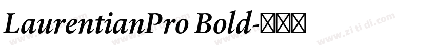 LaurentianPro Bold字体转换